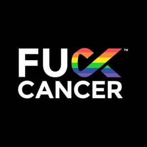 FUCK CANCER